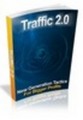 Thumbnail TRAFFIC 2.0 New Generation Tactics For Bigger Profits