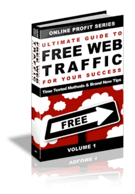 Product picture Ultimate Guide To Free Web Traffic For Your Success