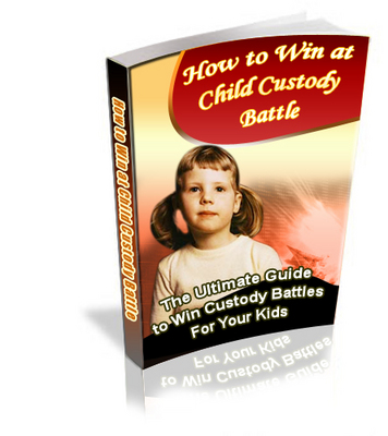 Product picture How to Win at Child Custody Battle