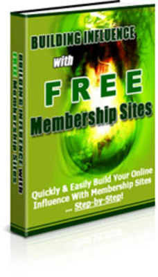 Product picture Building Influence With Free Membership Sites